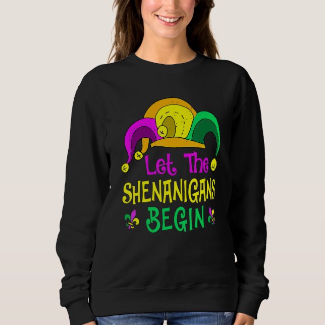 Sweatshirt Laisser les Shenanigans commencer Mardi Gras Parad (Devant)