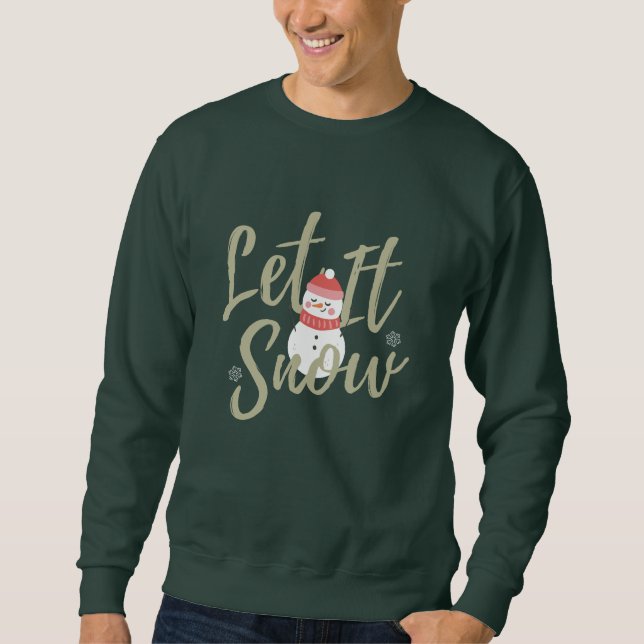 Sweatshirt Laisser neiger Citation de Noël Snowman & Typograp (Devant)