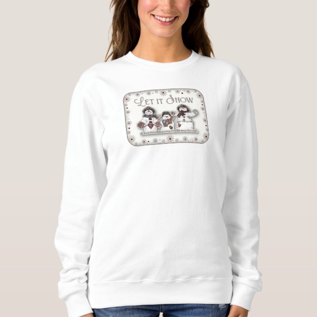 Sweatshirt Laisser neiger - Trois neiges (Devant)