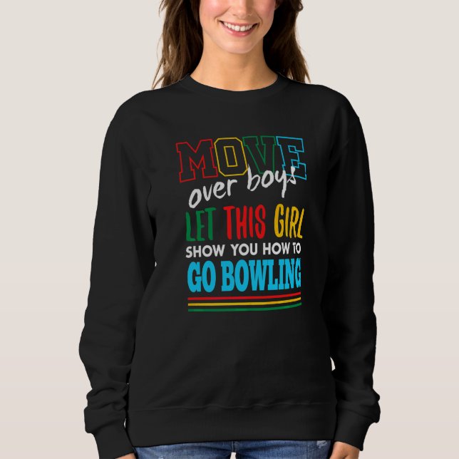 Sweatshirt Laissez cette fille vous montrer comment aller au  (Devant)