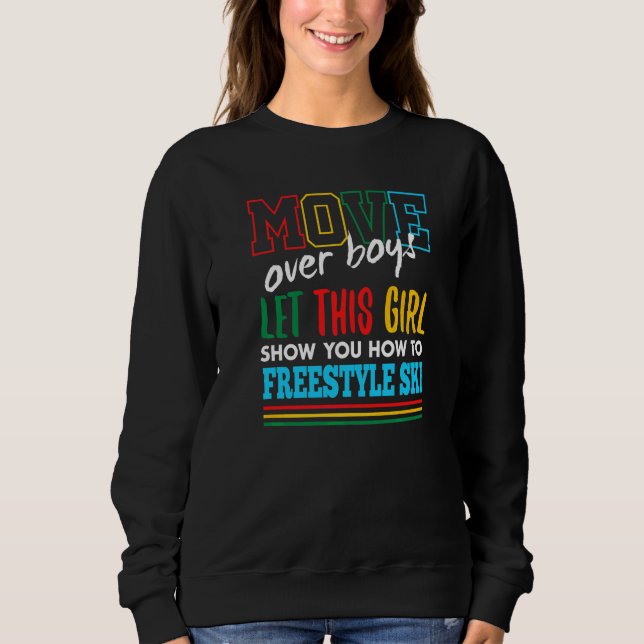 Sweatshirt Laissez Cette Fille Vous Montrer Comment Faire du  (Devant)