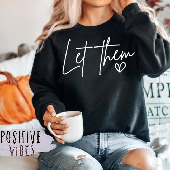 SWEATSHIRT LAISSEZ-LES. (Créateur téléchargé)
