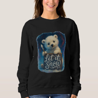 Sweatshirt Laissez tomber la neige