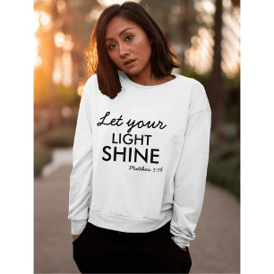 Sweatshirt Laissez Votre Lumière Briller Personnalisée Bible 