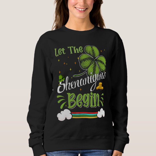 Sweatshirt Laissons les Shenanigans commencer drôle C St Patr (Devant)