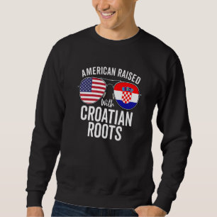 Sweatshirt L'Américain Élevé Avec Des Racines Croates Usa Cro