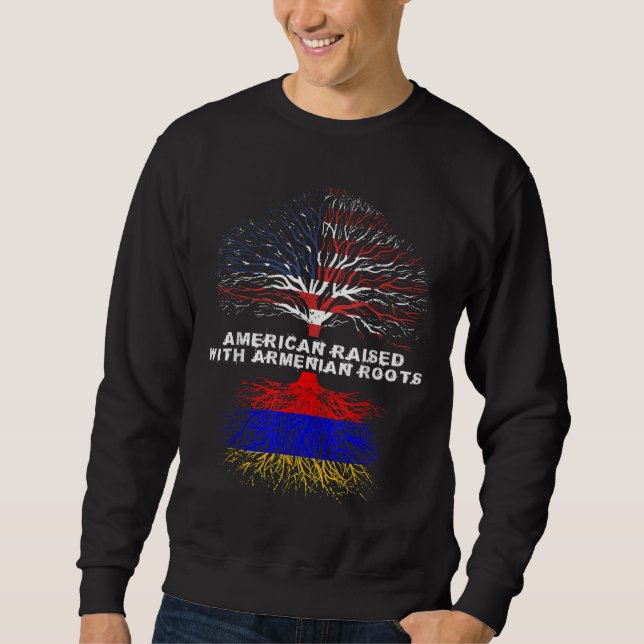 Sweatshirt L'Amérique soulevée par les racines arméniennes Ar (Devant)