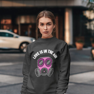 SWEATSHIRT L'AMOUR DU JOUR DE VALENTINE EST DANS L'AIR ANTI-V