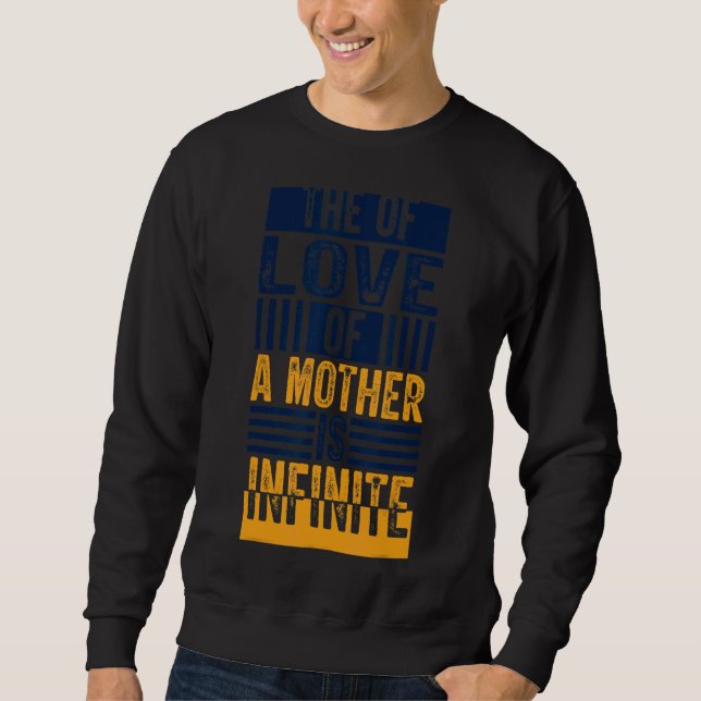 Sweatshirt L'Amour D'Une Mère Est Infini Motheru2019s D (Devant)