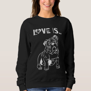 Sweatshirt L'Amour Est Anglais Chien Mignonne Chien Dessin