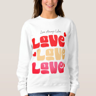 Sweatshirt L'amour gagne toujours Typo