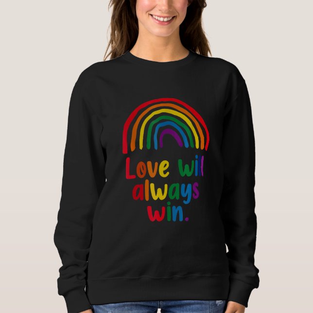 Sweatshirt L'amour gagnera toujours Pride Rainbow child LGBT (Devant)
