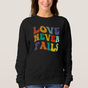Sweatshirt L'Amour n'échoue jamais Citations Positives Travai