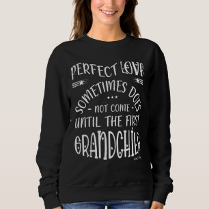 Sweatshirt l'amour parfait ne le fait parfois pas - jusqu'à l
