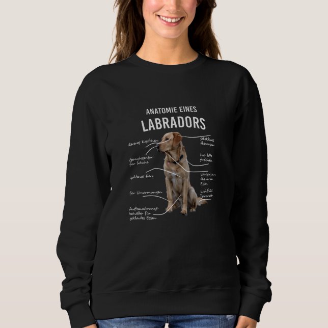 Sweatshirt L'Anatomie D'Un Chien De Récupérateur Du Labrador  (Devant)