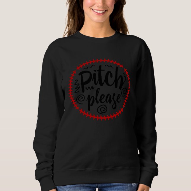 Sweatshirt Lancer de Baseball S'il Vous Plaît Lance le Jeu de (Devant)