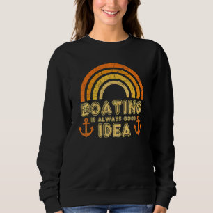 Sweatshirt L'ancrage de bateau d'hommes est toujours une bonn