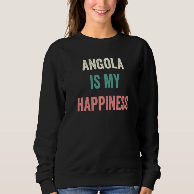 Sweatshirt L'Angola est mon bonheur   (Devant)