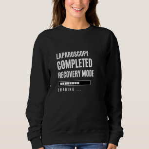 Sweatshirt Laparoscopie Terminé Mode de récupération Hôpital