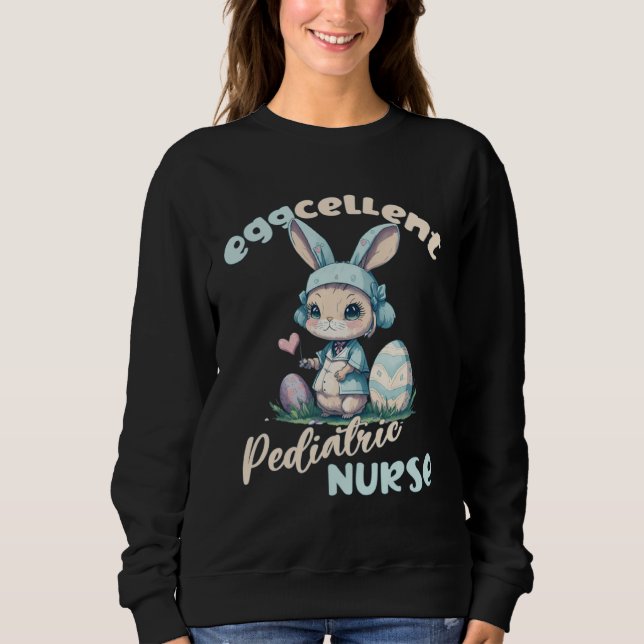 Sweatshirt Lapin de Pâques pour infirmière pédiatrique Eggcel (Devant)