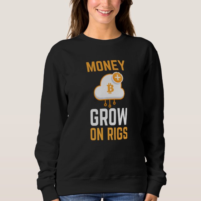 Sweatshirt L'Argent Augmente Sur Les Rigs Gpu Crypto Mining (Devant)