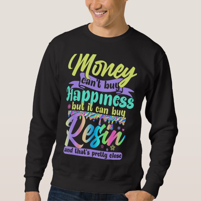 Sweatshirt L'argent ne peut pas acheter le bonheur, mais il p (Devant)
