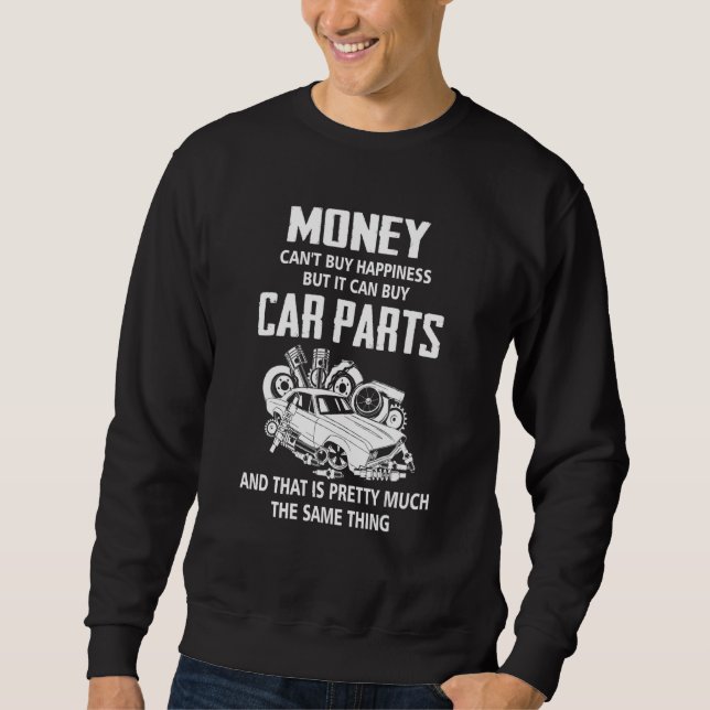 Sweatshirt L'argent ne peut pas acheter le bonheur peut achet (Devant)
