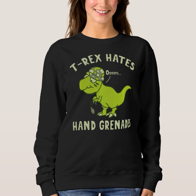 Sweatshirt L'Armée Dino Rex Hait Les Grenades À La Main (Devant)