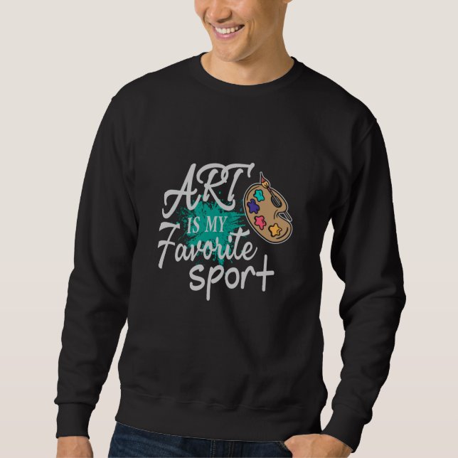 Sweatshirt L'art est mon sport favori Splash vert (Devant)