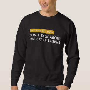 Sweatshirt Laser Espace Juif Funny Trending Secret Secret Jui