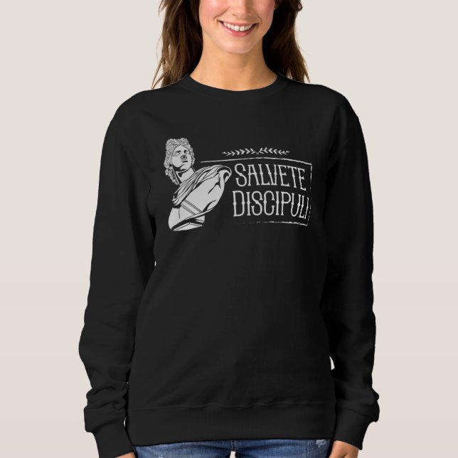 Sweatshirt Latino Dit Salvete Discipuli 1 (Devant)