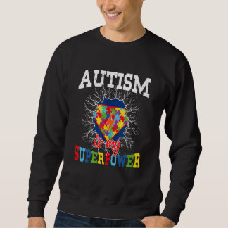 Sweatshirt L'autisme est ma superpuissance Sensibilisation su
