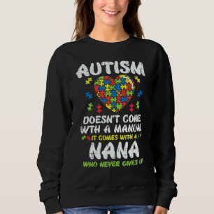 Sweatshirt L'Autisme Ne Vient Pas Avec Le Gran De Sensibilisa