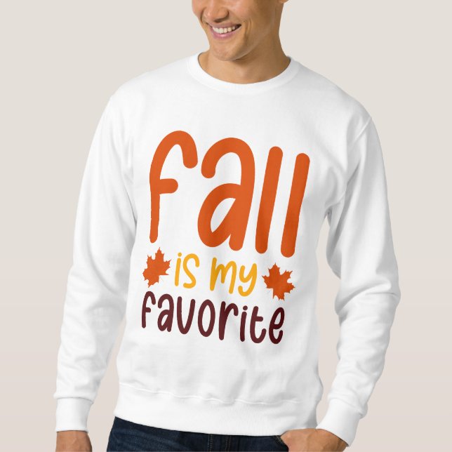 Sweatshirt L'automne est ma saison préférée - Conception de c (Devant)