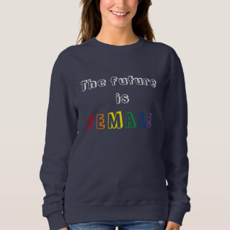 Sweatshirt L'avenir des femmes