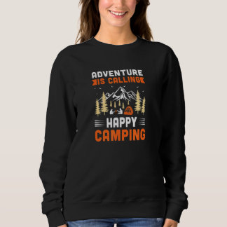Sweatshirt L'aventurier du camping m'appelle, je dois y aller