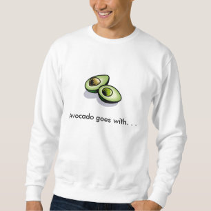 Sweatshirt L'avocat est assorti à.