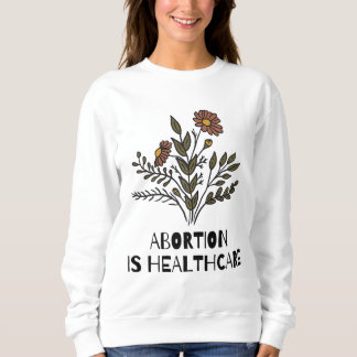 Sweatshirt L'avortement féminin est un service de santé Fémin
