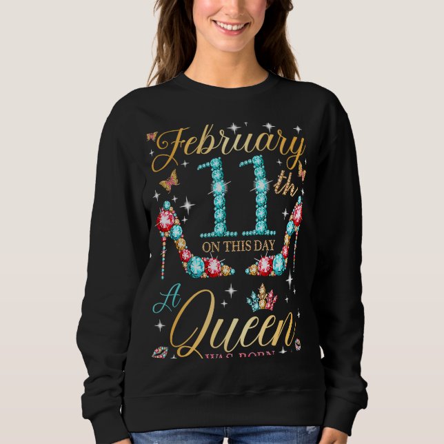 Sweatshirt Le 11 février, une reine est née le 11 février B (Devant)