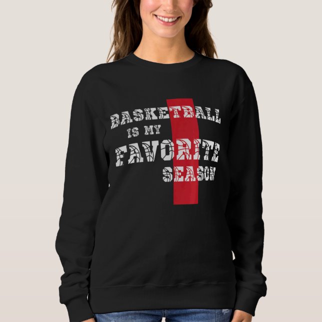 Sweatshirt Le Basket Est Mon Favori Saison Garçons Filles (Devant)