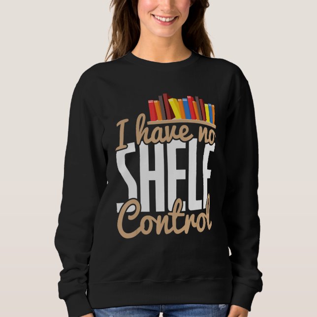 Sweatshirt Le Bibliothécaire Retraité A Enfin Le Temps De Lir (Devant)