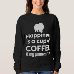Sweatshirt Le Bonheur Est Café Amp Mon Poméranien