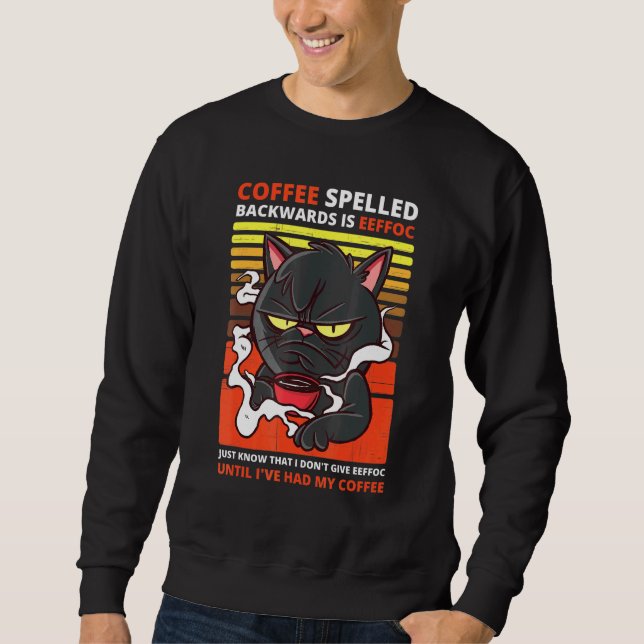 Sweatshirt Le Café Écrit À L'Arrière Est Eeffoc Black Cat Boi (Devant)