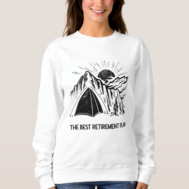 Sweatshirt Le Camping Est Mon Plan De Retraite Campeur Retrai (Devant)