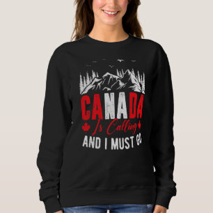 Sweatshirt Le Canada appelle et je dois aller au Canada Feuil