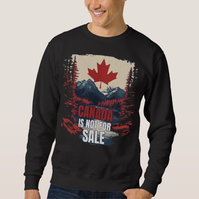 Sweatshirt Le Canada n'est pas à vendre, Canadian Pride (Devant)