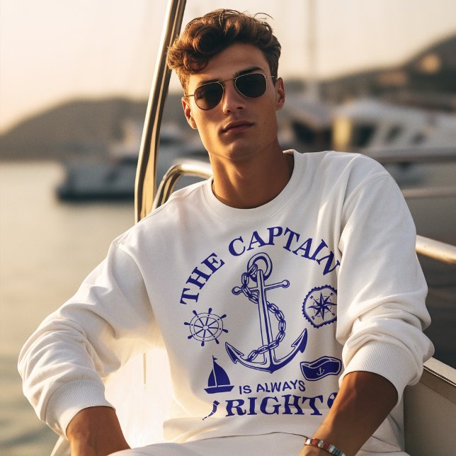 Sweatshirt Le Capitaine a toujours raison - Capitaine Funny - (Créateur téléchargé)