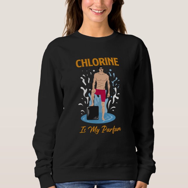 Sweatshirt Le Chlorine Est Mon Partum - Conception De Nage (Devant)