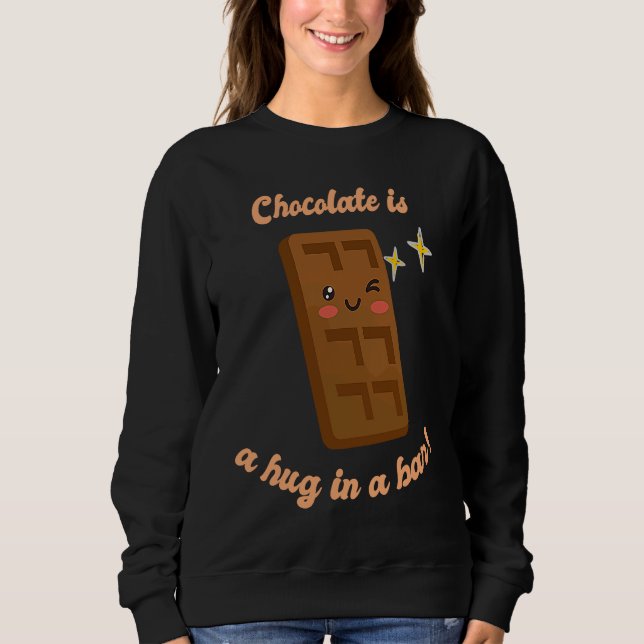 Sweatshirt Le chocolat est un câlin dans une barre  Choco mig (Devant)