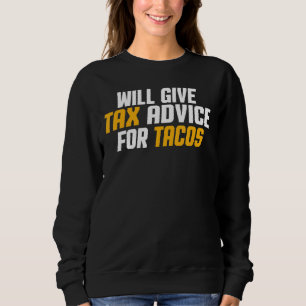 Sweatshirt Le Consultant Fiscal Cpa Donnera Des Conseils Fisc